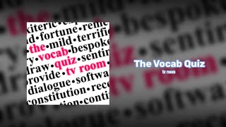 Video thumbnail of "tv room - The Vocab Quiz"