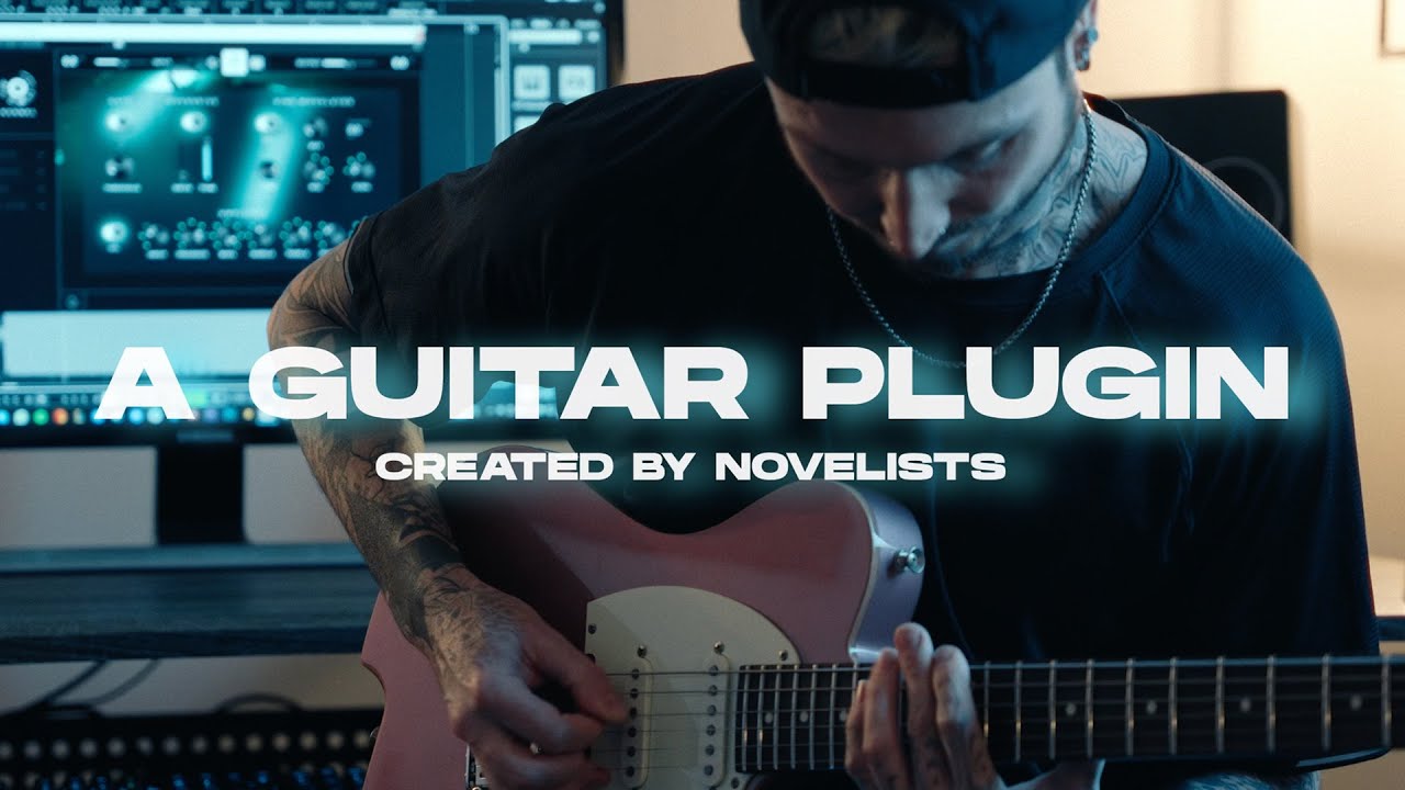 NOVELISTS - Kernel Guitar Plugin play-through