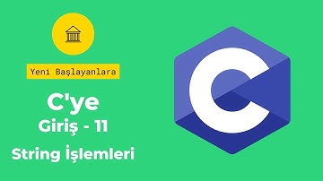 C Programlama #11 (Karakter ve String Fonksiyonları)