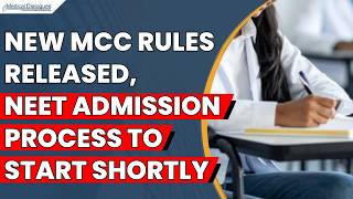 MCC ने जारी किए काउंसलिंग के नए नियम, जल्द शुरू होंगे NEET दाखिले: स्वास्थ्य मंत्रालय screenshot 5