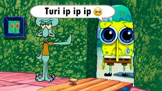 Squidward kicks Turi ip ip ip Spongebob out of his home