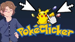 Mandatory Pokeclicker Stream!