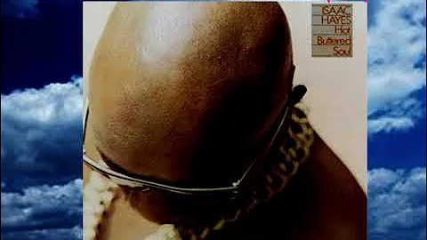 ISAAC HAYES - HOT BUTTERED SOUL .1969