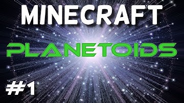 Minecraft: Planetoids Part 1