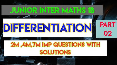 junior inter maths 1B||differentiation||part02||imp questions for ipe exams||@naveenreddy MATH