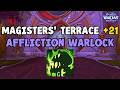 Magisters' Terrace +21 | Soul Harvester Affliction Warlock (Midnight Season 1)