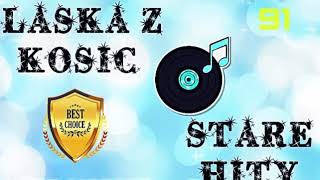 Video thumbnail of "LASKA Z KOSIC- 16 STARA"