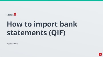 RECKON ONE - How do I import bank statements (QIF)?
