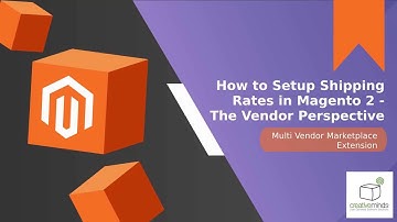 How to Setup Shipping Rates in Magento 2 - The Vendor Perspective