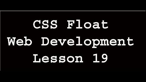 CSS Float | Web Development | Lesson 19 (In Urdu/Hindi)