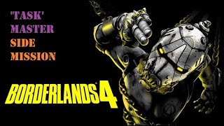 'TASK' MASTER 'The Howl' Side Mission (Borderlands 4)