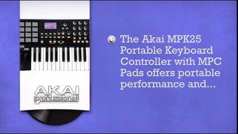 Akai MPK25 Portable Keyboard Controller with MPC Pads - DJkit.com