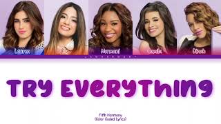 Fifth Harmony - Try Everything (Color Coded Lyrics)