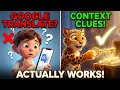 Context Clues or Google Translate? Here's What Actually Works
