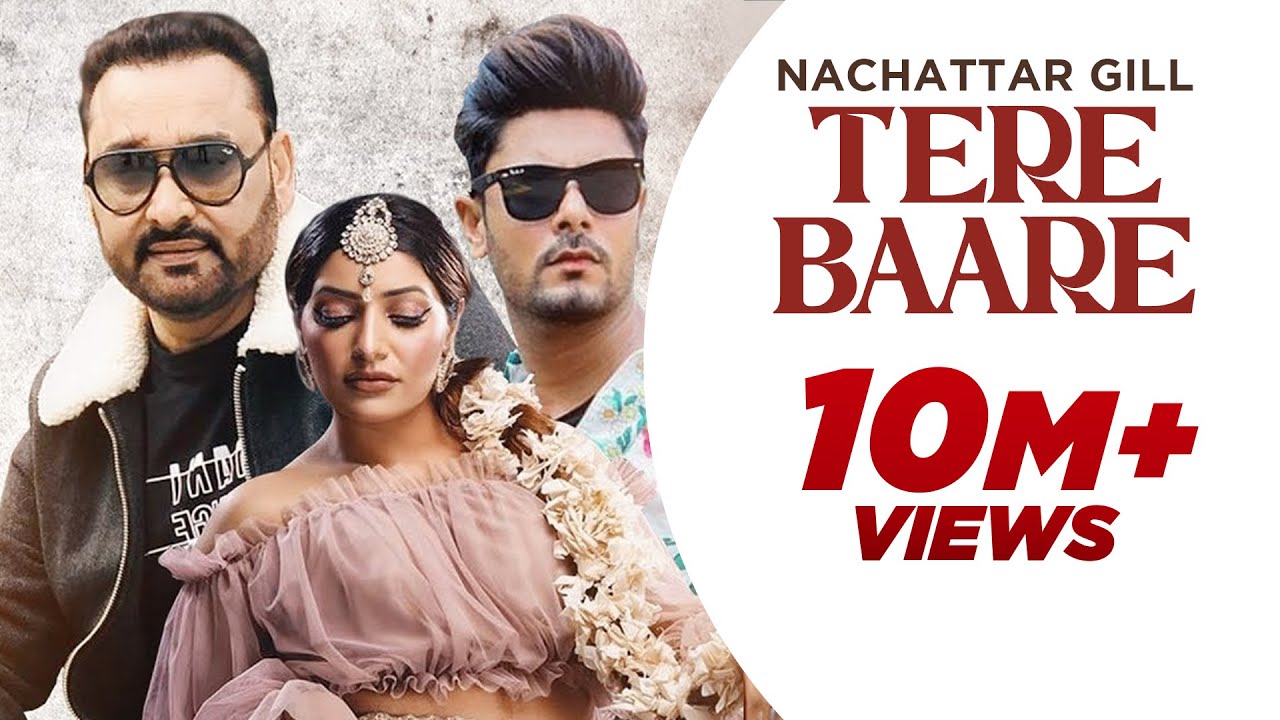 New Punjabi Song 2024  Tere Baare  Nachattar Gill Official Video  Latest Punjabi Song 2024