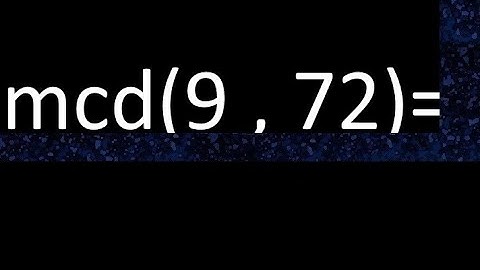 ggd 9 en 72, grootste gemene deler, hoe te vinden, voorbeelden