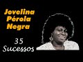 JovelinaPérolaNegra - 35 Sucessos