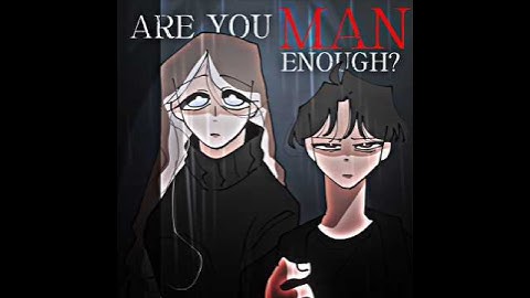 Are You Man Enough? (Lore) #art #oc #originalcharacter #ocartist #artist #animation #digitalart