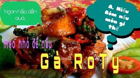 GÀ RÔ TI | Cách làm món Cơm Gà Rô ti ngon tuyệt vời | Cách làm Gà Rô Ti nước dừa thơm ngon