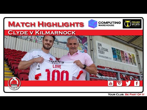 Clyde Kilmarnock Goals And Highlights