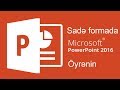 Slayd Hazırlamaq - PowerPoint ( Çox Sadə )