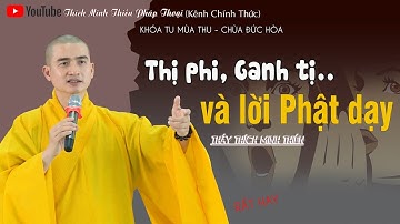 Thị Phi Ganh Tị và Lời Phật Dạy// Pháp thoại Thầy Thích Minh Thiền| MỚI NHẤT [17.07.2025]