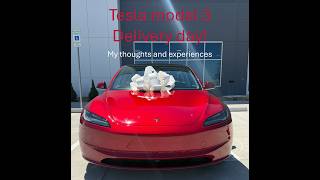 2026 Tesla model 3 delivery day! My thoughts and experiences