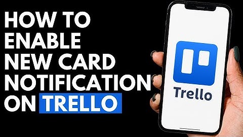 How To Enable New Card Notification on Trello in Android Mobile | Trello Tutorial