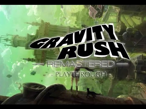 games people play Gravity Rush Remastered Playthrough Part 26 Special Forces Pack Part 2 (PS4)