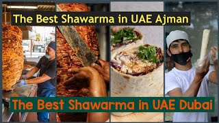 The Best Shawarma in UAE Ajman | 10 Dh Best Shawarma in Dubai Ajman | The Best Shawarma in UAE Ajman