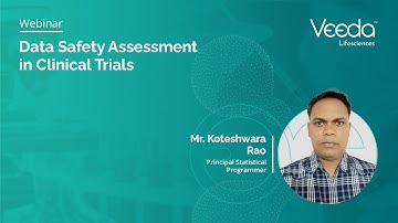 Webinar: Data Safety Assessment in Clinical Trials | Veeda Lifesciences