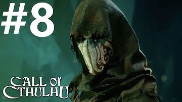 Call of Cthulhu Walkthrough part 8