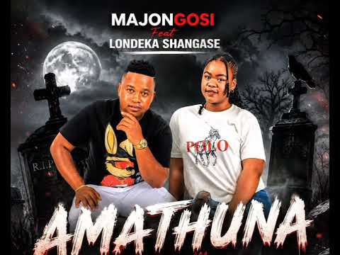 Amathuna (feat. Londeka Shangase)