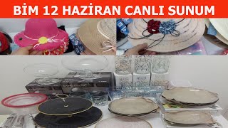 BİM 12 HAZİRAN 2020 CUMA CANLI SUNUM l PAŞABAHÇE CAM TABAK BİSİKLET  TV AKÜLÜ ARABA TATİL