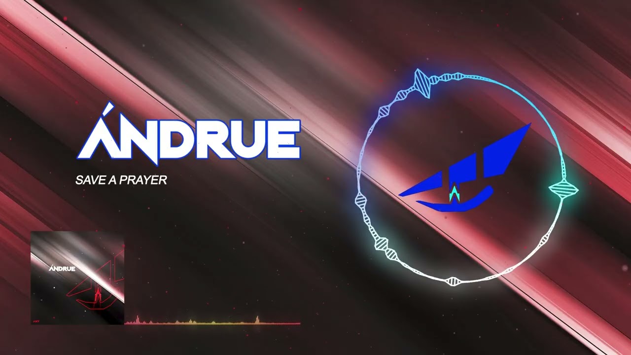 Guarda Ándrue - Save a Prayer su YouTube Guarda Ándrue - Save a Prayer su YouTube