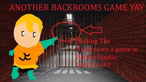 Adding the BIGGEST Backrooms Levels to my Roblox Backrooms Game! - Devlog 2