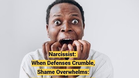 Narcissist: When Defenses Crumble, Shame Overwhelms: Narcissistic Mortification, Pt. 2 (Compilation)