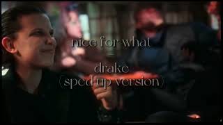 drake - nice for what (sped up)