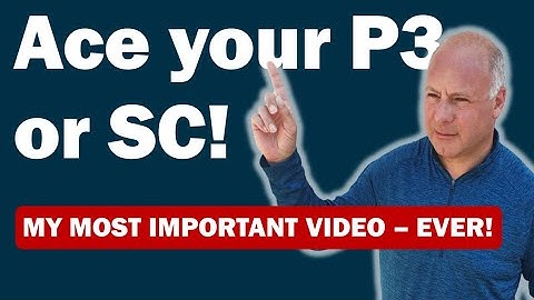 How to ACE your P3 or SC. My most important video yet. #aditraining #clientcentredlearning #part3