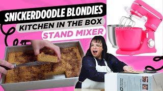 Snickerdoodle Blondies Kitchen in the Box Stand Mixer
