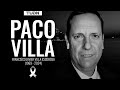 Con total respeto, informamos el fallecimiento de Paco Villa. Descanse en paz | TUDN
