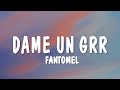 Fantomel Kate Linn DAME UN GRR Lyrics Fantomel Kate Linn DAME UN GRR Lyrics