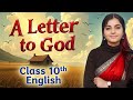 A Letter to God Class 10 | Full Explanation in Hindi | NCERT English Chapter 1