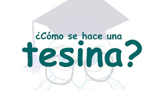 ¿Cómo se hace una tesina?