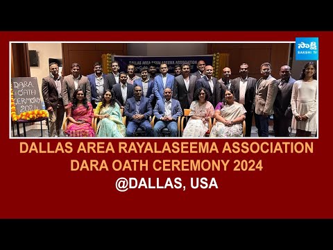 DARA - Dallas Area Rayalaseema Association Momentous Oath Ceremony 2024 | Dallas | USA @SakshiTV - SAKSHITV