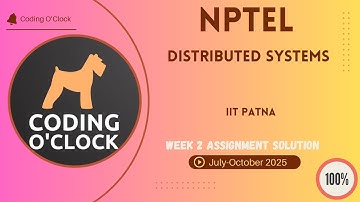 NPTEL Distributed Systems Week 2 QUIZ Solution July-October 2025 IIT Patna