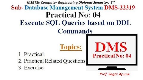 DMS | Practical.4 |Execute SQL Queries based on DDL Commands|Database Management System 22319 |MSBTE