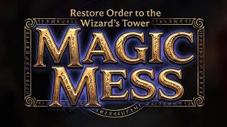 Magic Mess: Restore Order to the Wizard's Tower! Gameplay Trailer