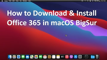 How to Download & Install Office 365 in macOS BigSur!!