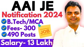 AAI Recruitment 2024- AAI Junior Executive(JE) Notification 2024, New Govt Job Vacancy for BTech MCA